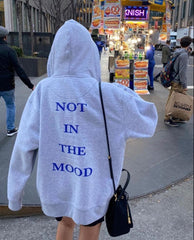 Sugarbaby Not In The Mood Unisex Hoodie Spring Autumn Fashion Cotton Hoody Tumblr Clothing Long Sleeved Fashion Casual Outfit
